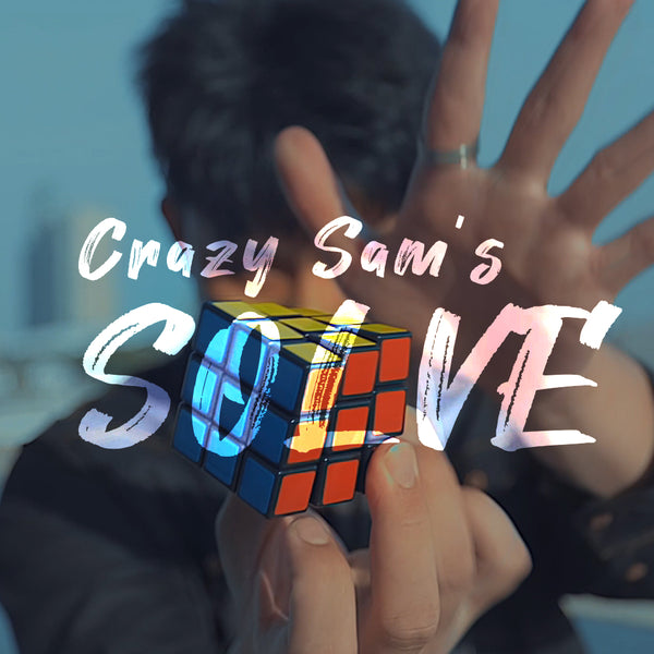 CRAZY SAM'S SOLVE BY SAM HUANG